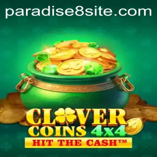 Dive into the Mesmerizing World of CloverCoins4x4: Paradise8 Awaits