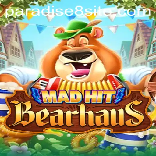 Exploring the Exciting World of MadHitBearhaus: The New Gaming Sensation 'Paradise8'