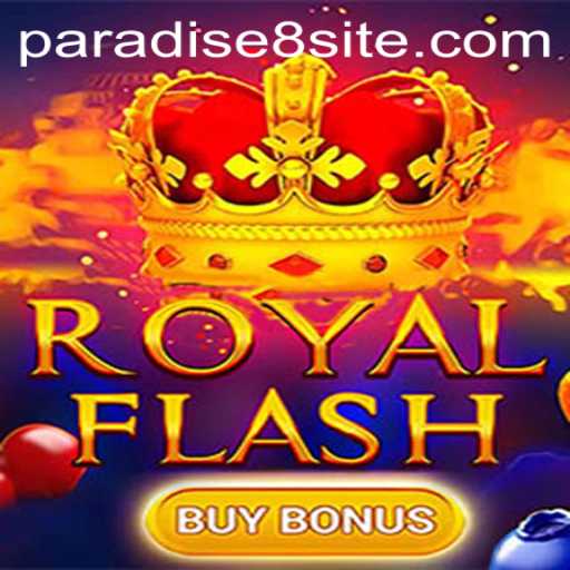 Discover the Thrills of RoyalFlashBuyBonus at Paradise8